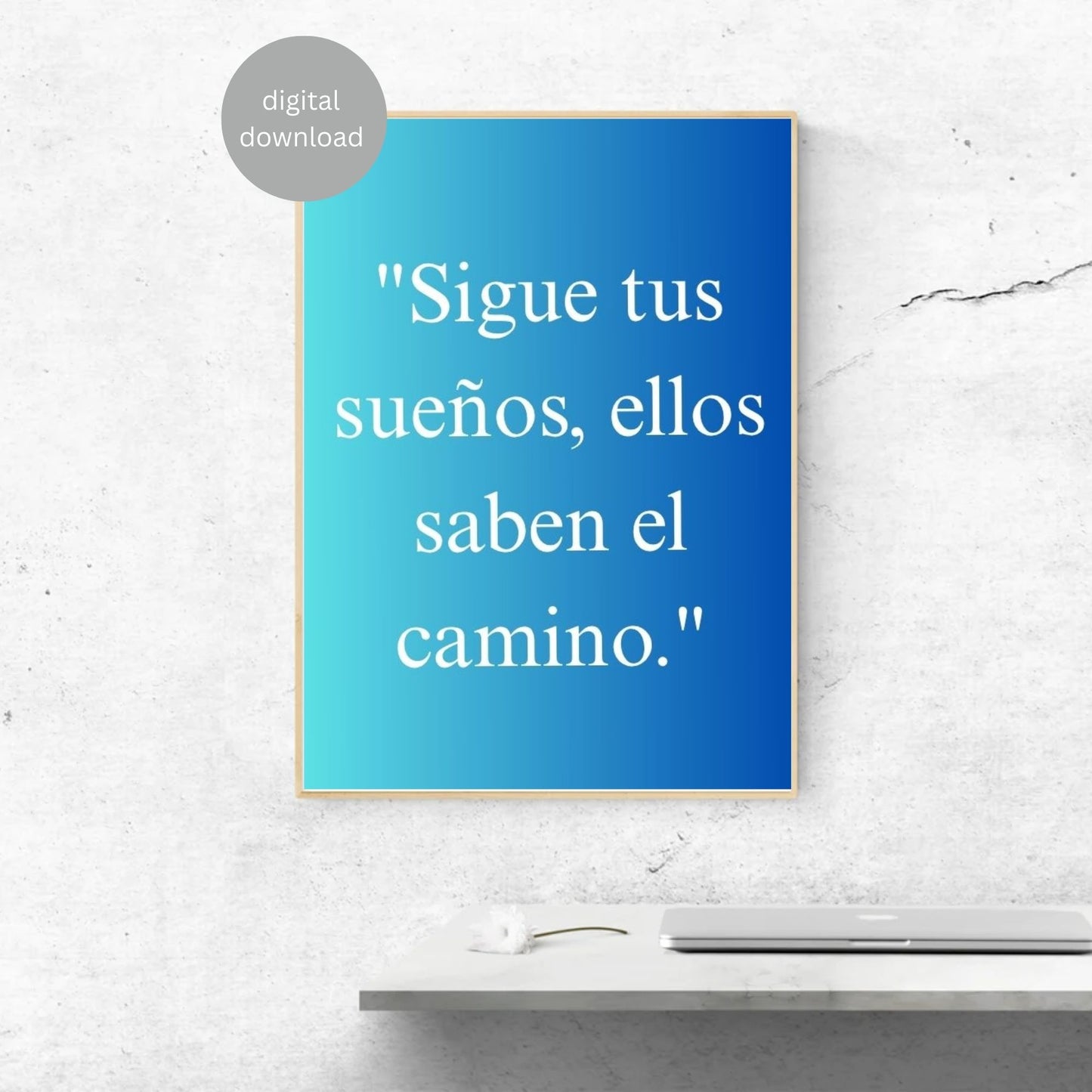 Inspirational Spanish Wall Art – “Sigue tus sueños” Quote Printable – Motivational Digital Download – Blue Gradient Decor for Office or Home
