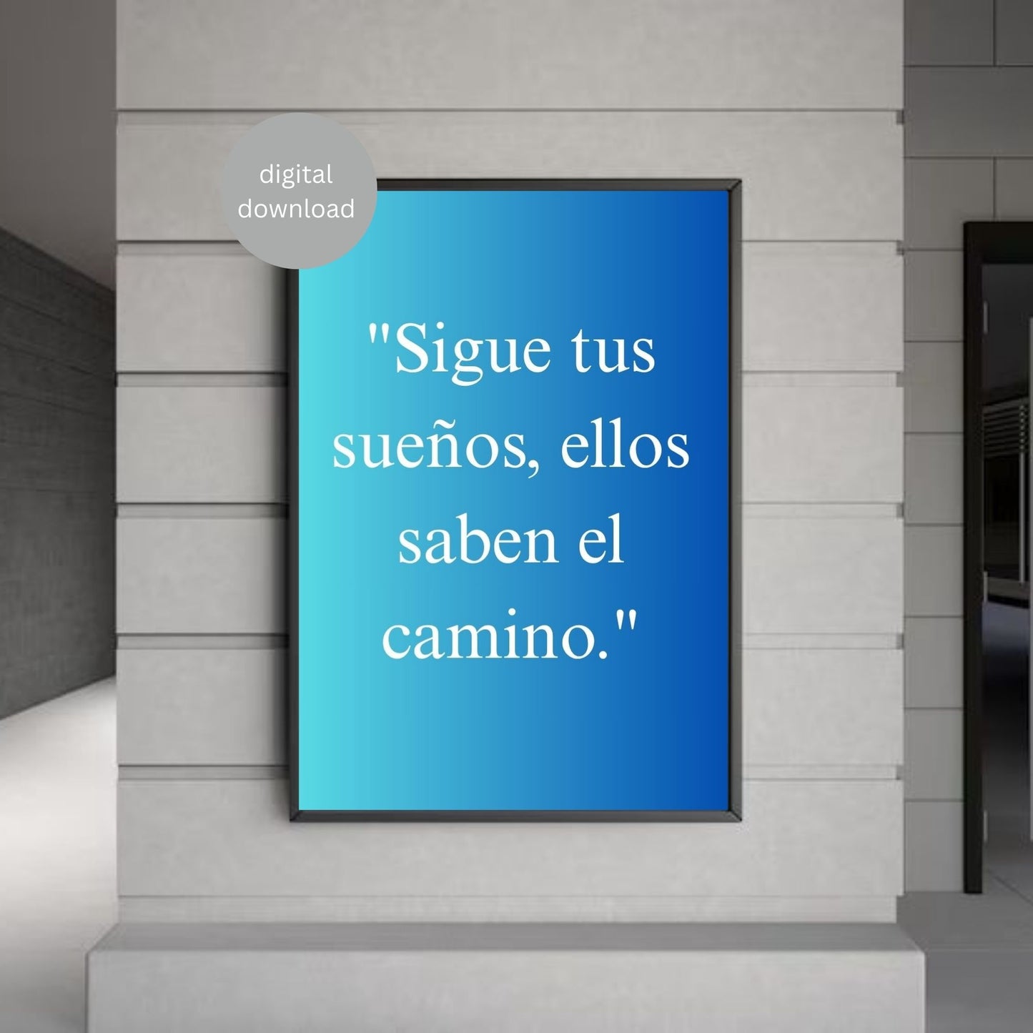 Inspirational Spanish Wall Art – “Sigue tus sueños” Quote Printable – Motivational Digital Download – Blue Gradient Decor for Office or Home