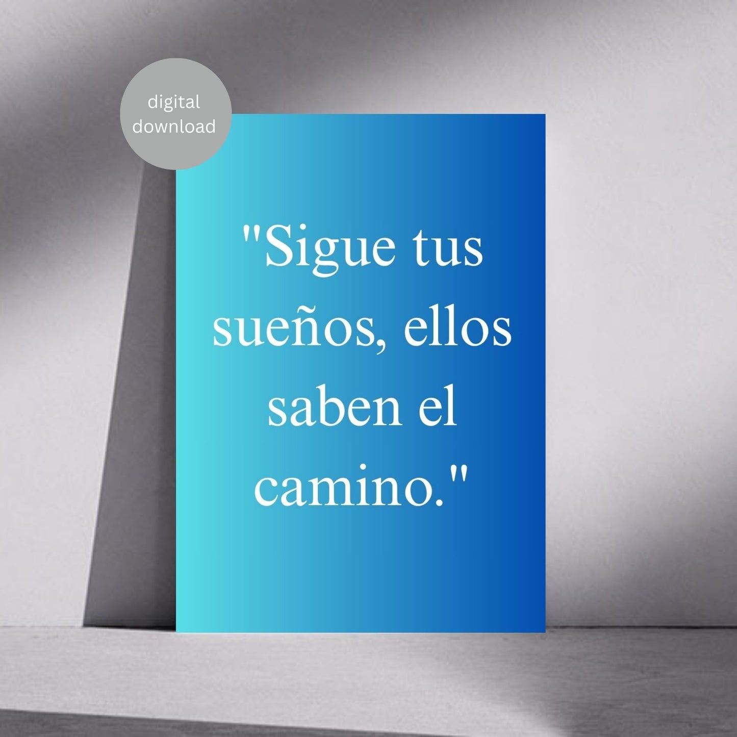 Inspirational Spanish Wall Art – “Sigue tus sueños” Quote Printable – Motivational Digital Download – Blue Gradient Decor for Office or Home