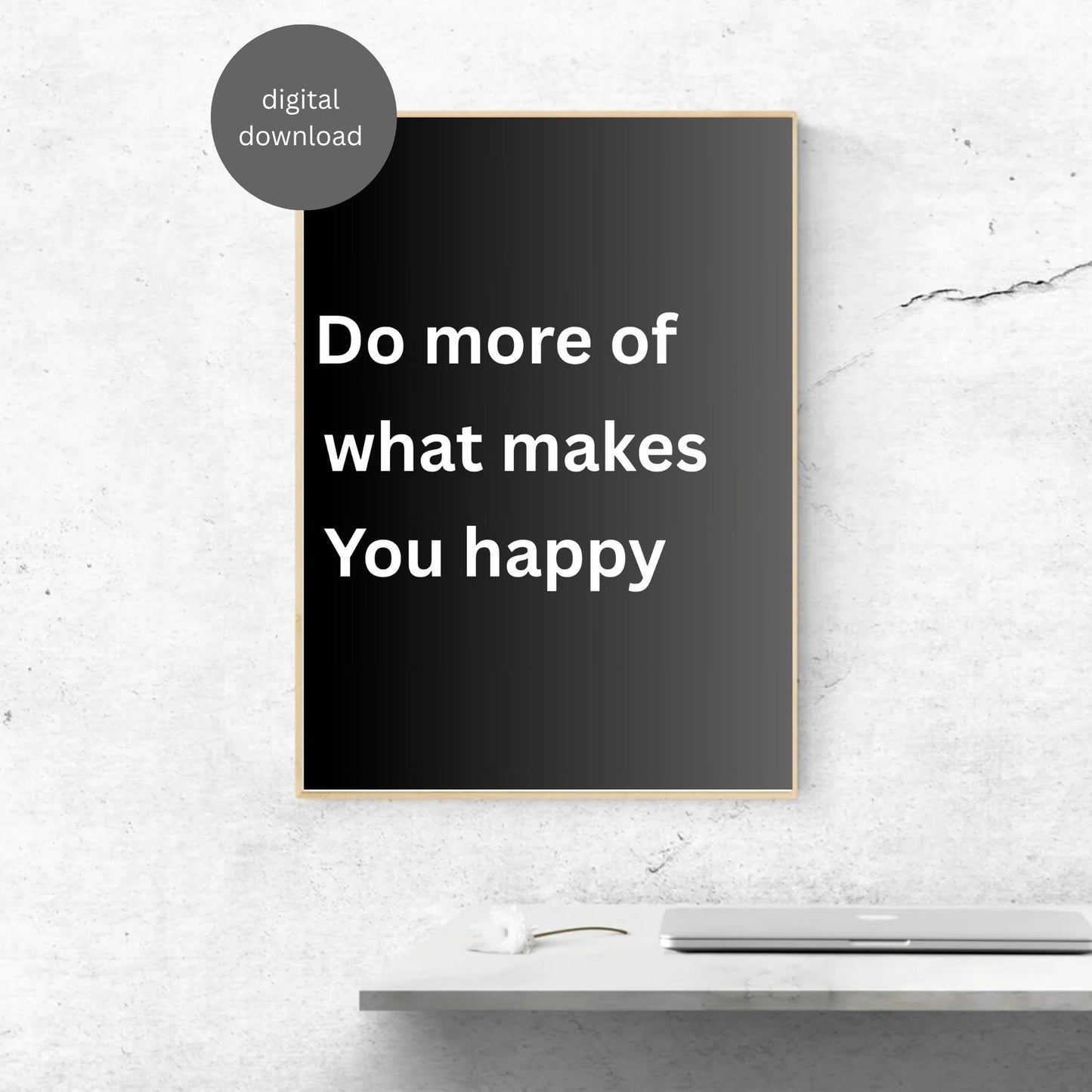 Do More of What Makes You Happy Wall Art | Minimalist Quote Print | Digital Download | Modern Home Decor | Printable Poster