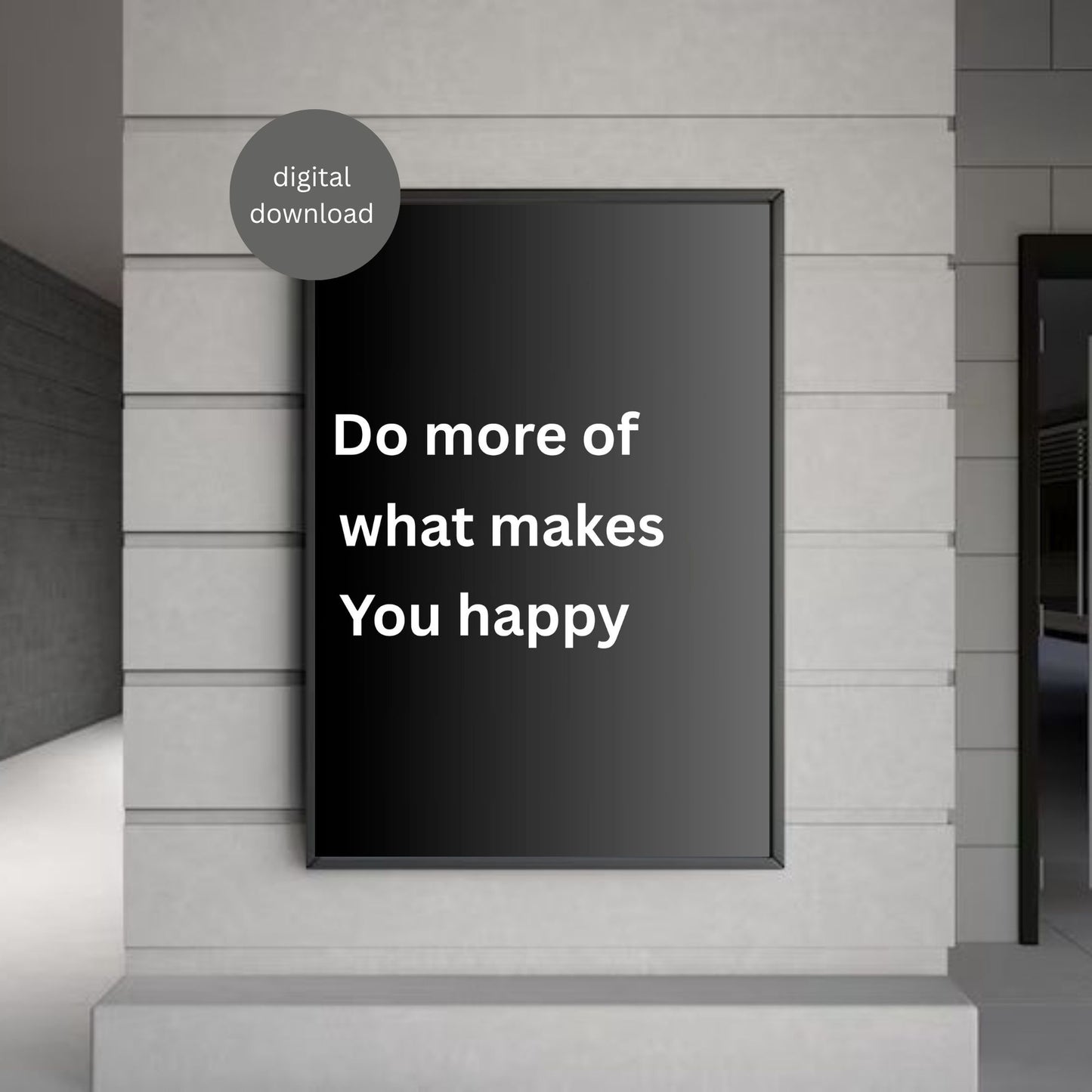 Do More of What Makes You Happy Wall Art | Minimalist Quote Print | Digital Download | Modern Home Decor | Printable Poster