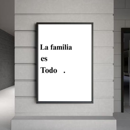 La Familia es Todo Wall Art | Spanish Family Quote Print | Minimalist Modern Home Decor | Inspirational Poster | Gift for Family Lovers