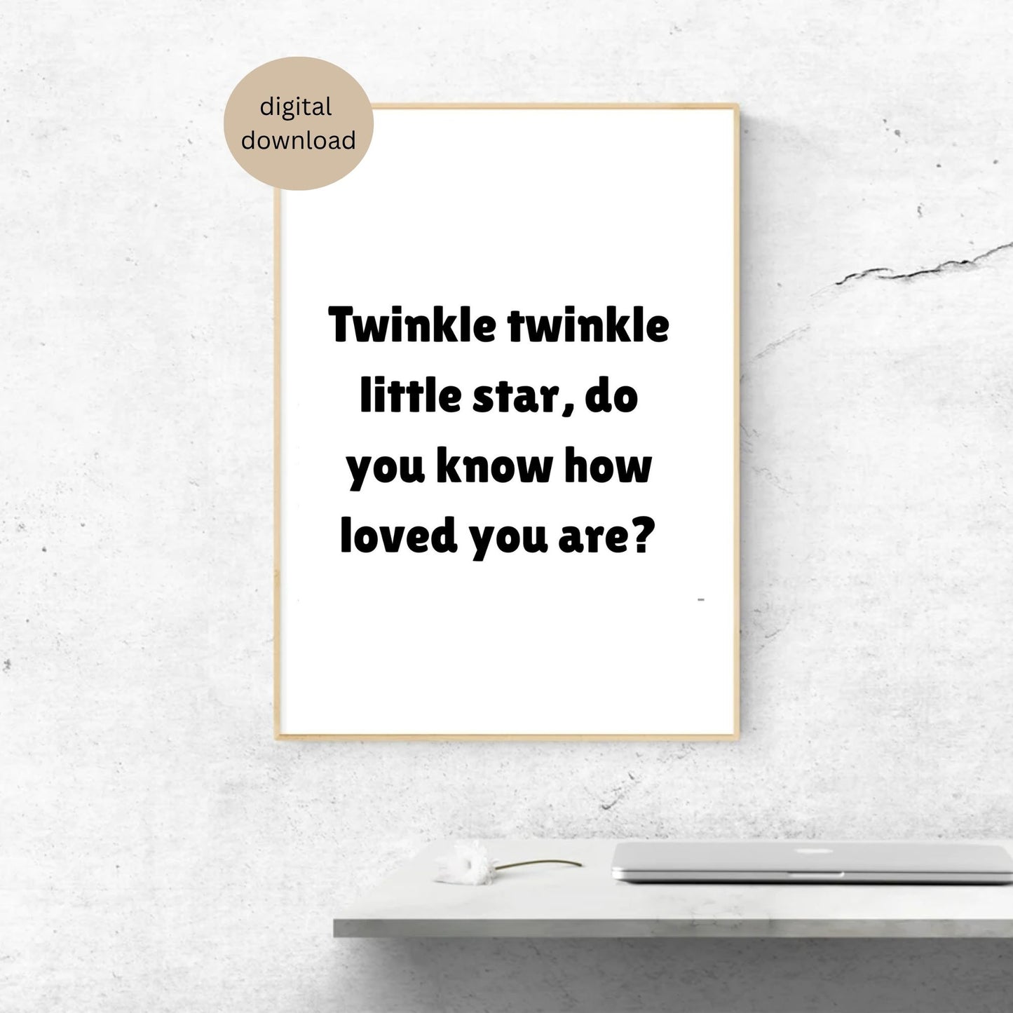 Twinkle Twinkle Little Star Nursery Print | Baby Room Wall Art | Digital Download | Minimalist Kids Room Decor | Loved Quote Printable