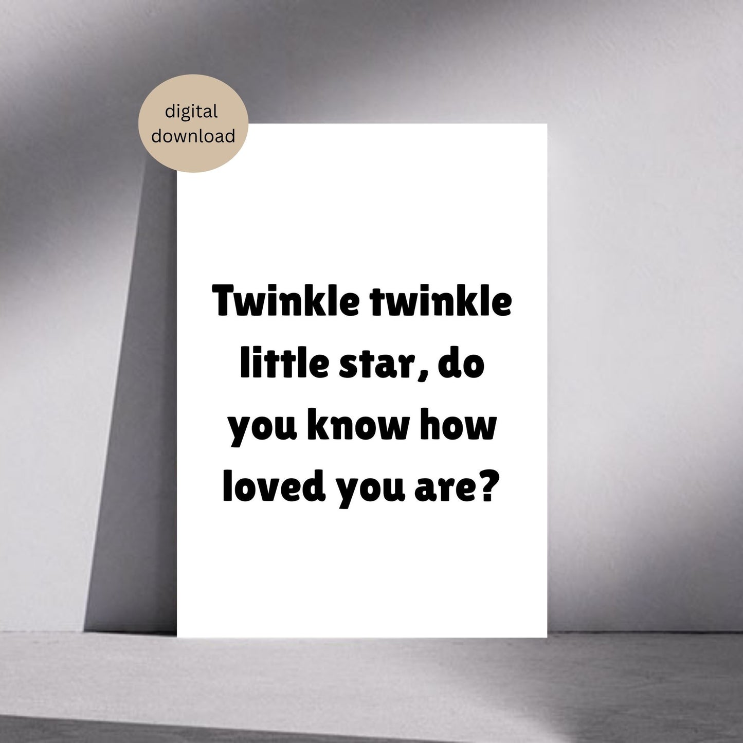 Twinkle Twinkle Little Star Nursery Print | Baby Room Wall Art | Digital Download | Minimalist Kids Room Decor | Loved Quote Printable