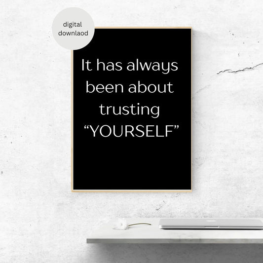 "Trust Yourself – Minimalist Motivational Wall Art (Digital Download)"